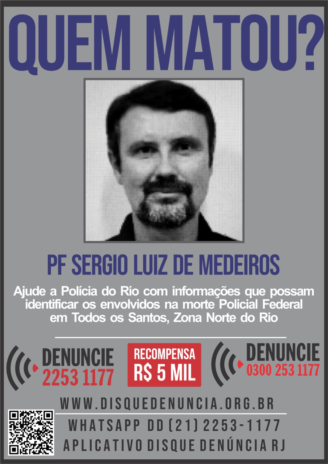 Disque Denúncia pede informações sobre envolvidos na morte de policial federal na Zona Norte do Rio